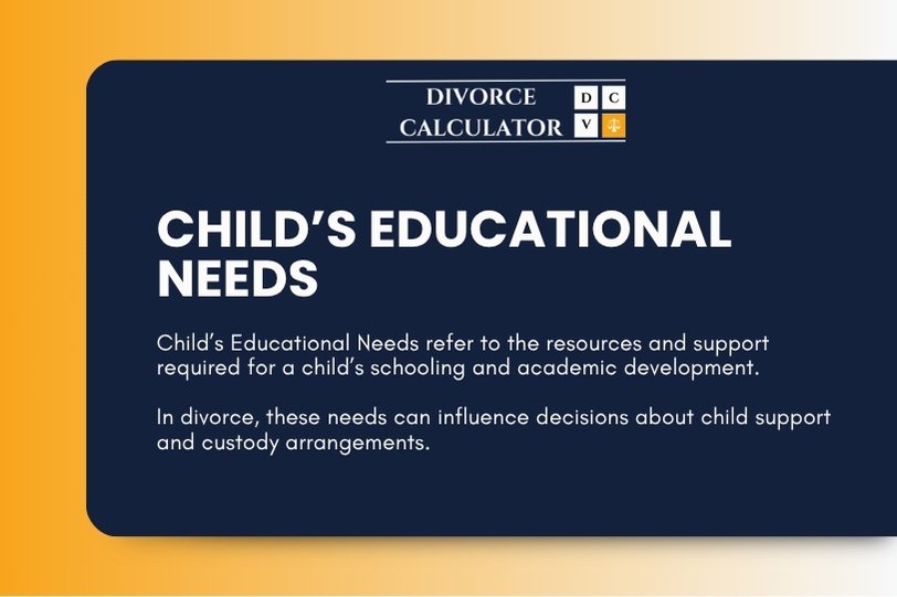 Child’s Educational Needs