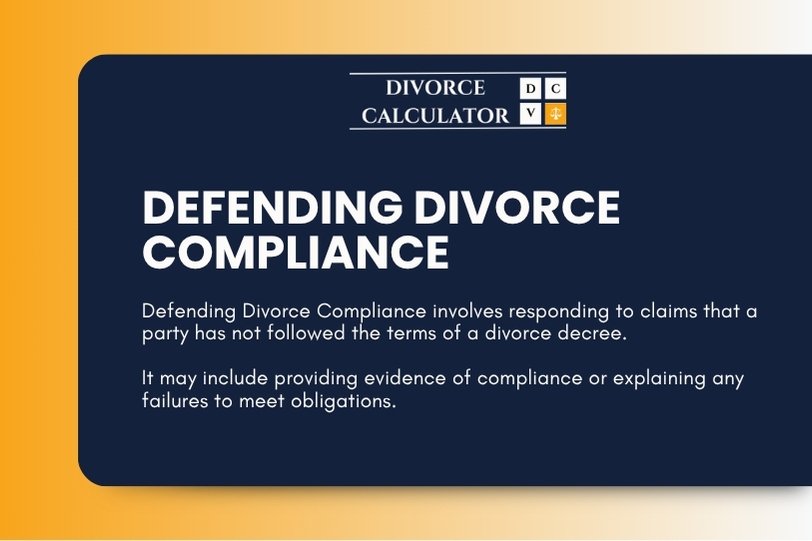 Defending Divorce Compliance