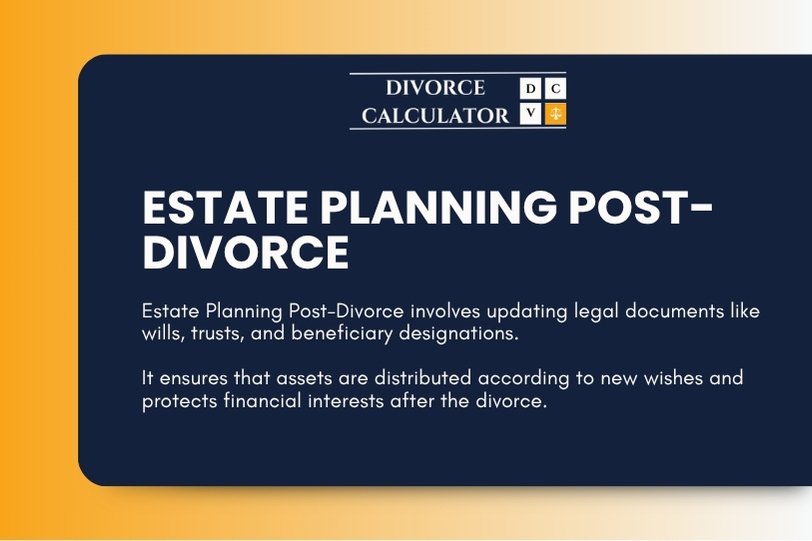 Estate Planning Post-Divorce