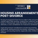 Housing Arrangements Post-Divorce